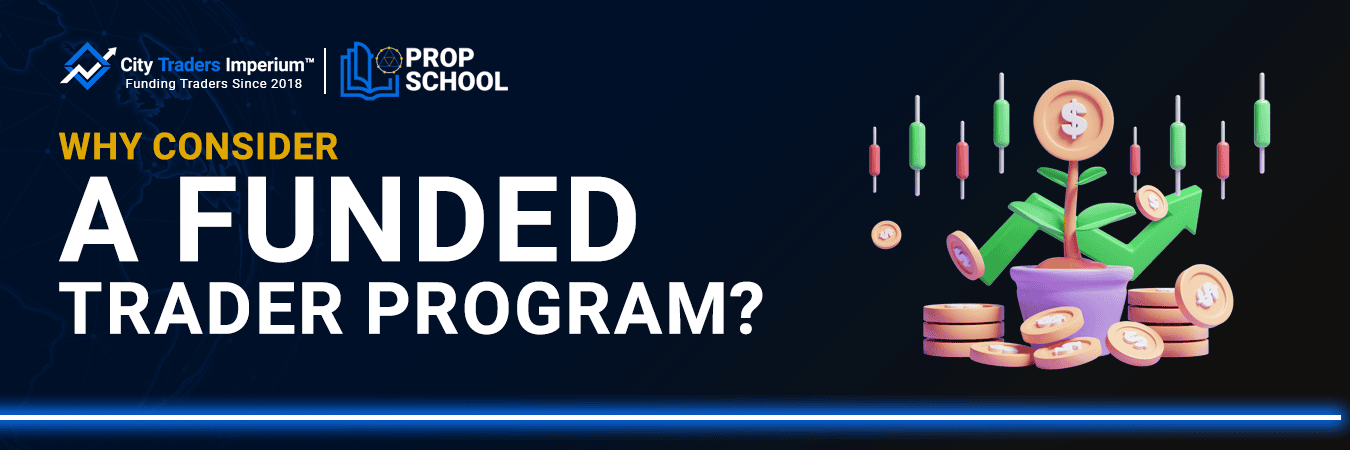 What Is a Funded Trader Program