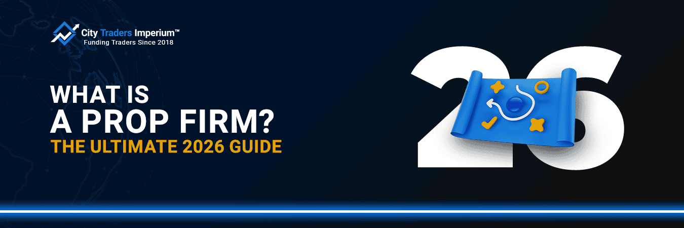 What Is a Prop Firm?
